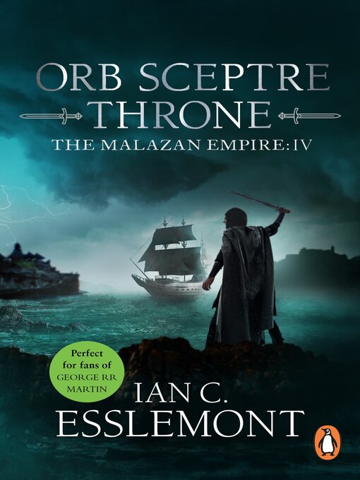 Title details for Orb Sceptre Throne by Ian C Esslemont - Wait list